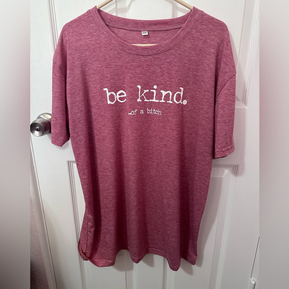 Be Kind of A b!itch Tshirt, red heather, size XXL